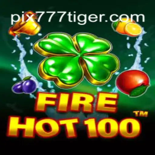 Exploring the World of FireHot100—An Introduction to the Exciting Slots Experience